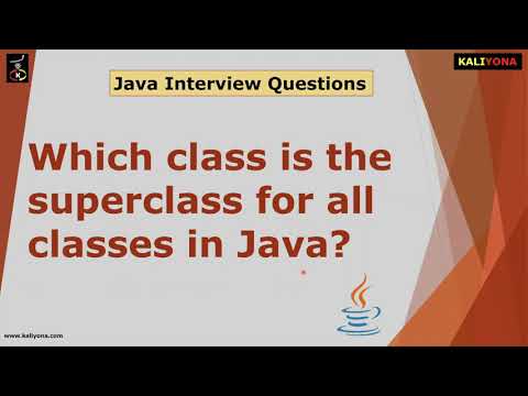 Which Class is the Super Class for all Classes | Java Interview Questions Series | Kaliyona Kannada