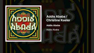 Addis Ababa - Addis Ababa / Christine Keeler (Skatalites Cover)