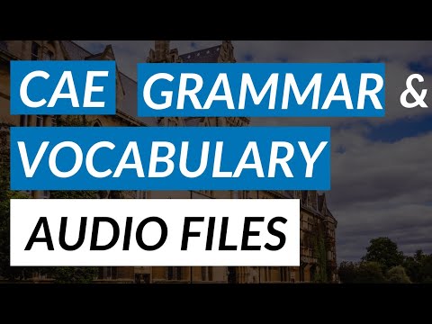 CAE Grammar and Vocabulary audio files