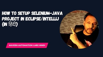 How to setup Selenium-Java Project in Eclipse/IntelliJ (Latest 2024)