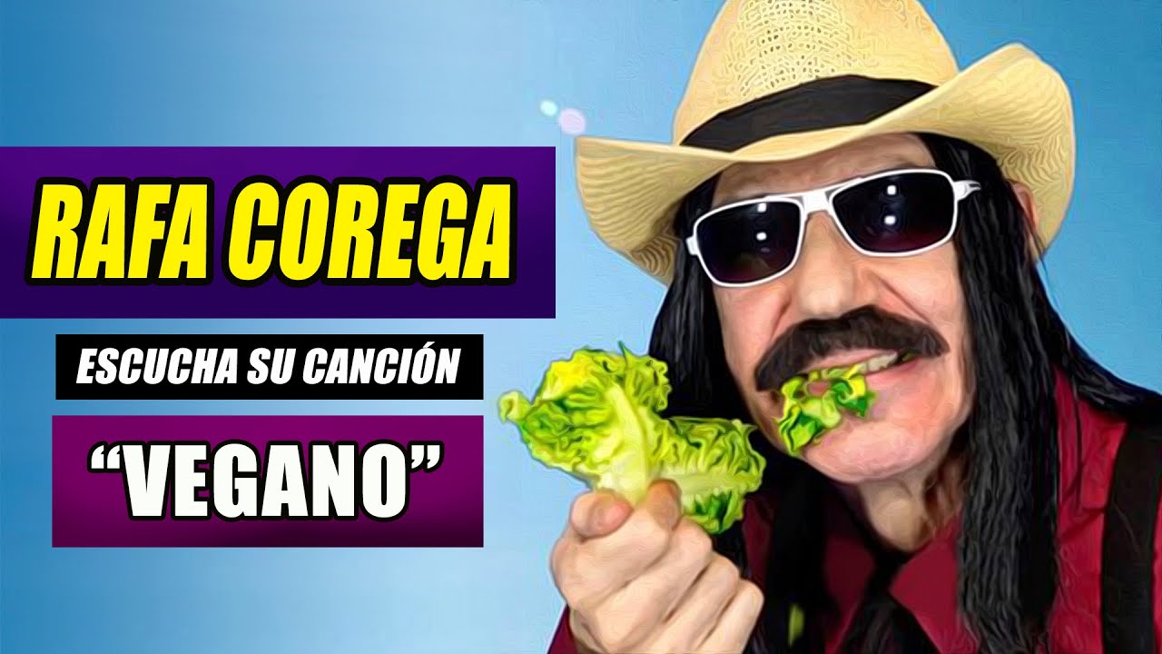 Rafa Corega - Vegano