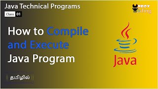 Celebrity How to Compile and Execute Java Program in Tamil - UNBOX CODING Profile