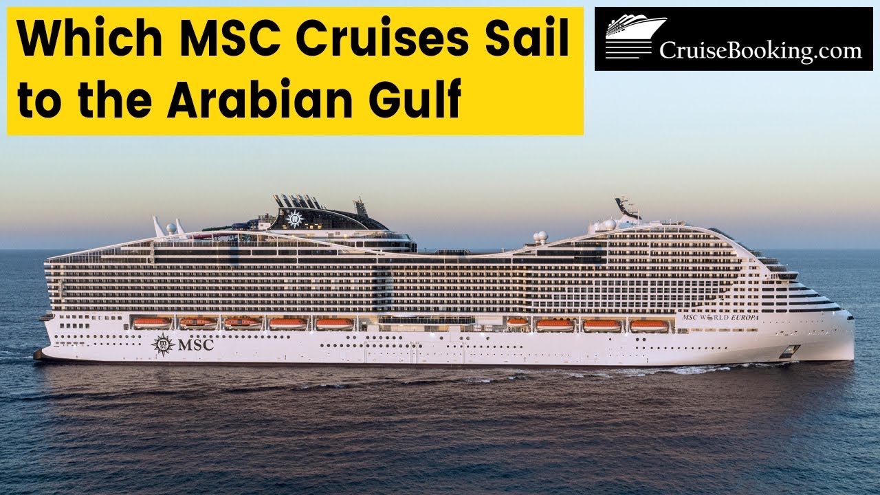 Which MSC Cruises Sail to the Arabian Gulf | CruiseBooking.com | 