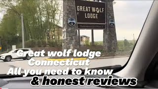 GREAT WOLF LODGE CONNECTICUT