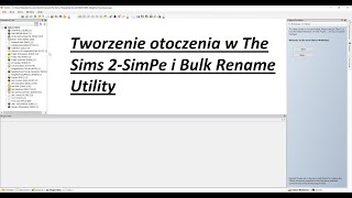 Tworzenie otoczenia w The Sims 2- SimPe i Bulk Rename Utility