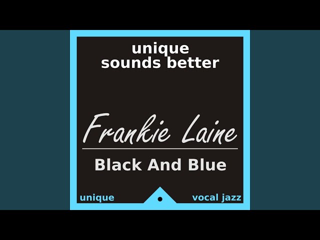 FRANKIE LAINE - BABY THAT AIN'T RIGHT