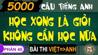 Test Part 40 (Vietnamese-English) - 5000 English Questions
