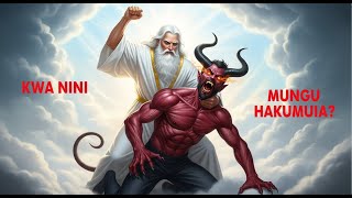 Kwa nini Mungu  HAEZI  kumuua Shetani au malaika waliyoanguka 👼🏿🔥