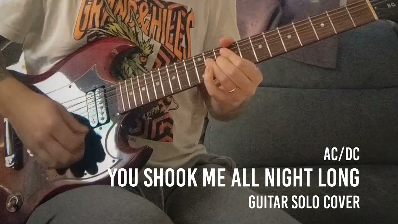 AC/DC – You Shook Me All Night Long (Guitar Solo Cover)