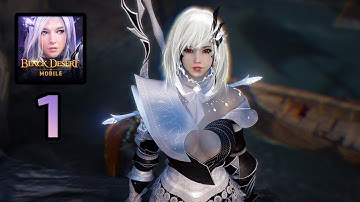 Black Desert Mobile Gameplay Walkthrough - Part 1 (Android,IOS)
