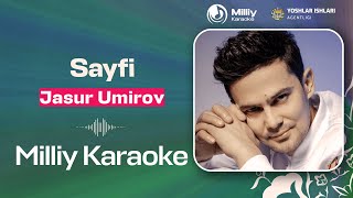 Jasur Umirov - Sayfi | Milliy Karaoke