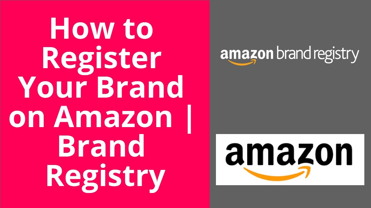 How to Register Your Brand on Amazon Brand Registry YouTube