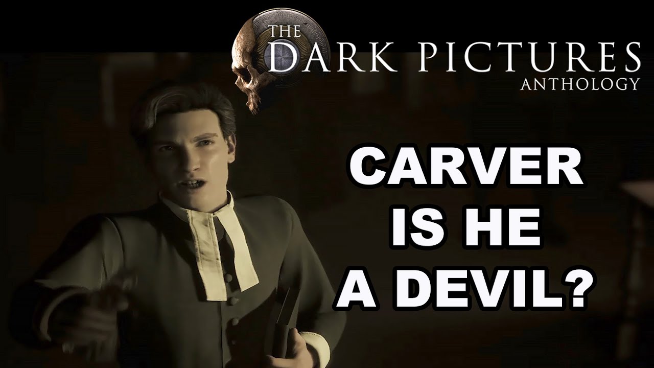 The Dark Pictures Anthology: Little Hope- Is Preist Carver a Devil
