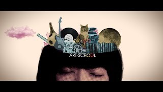 ART-SCHOOL「OK &amp; GO」MUSIC VIDEO