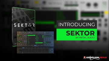 Introducing Sektor by Initial Audio!