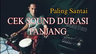 CEK SOUND PALING SANTAI