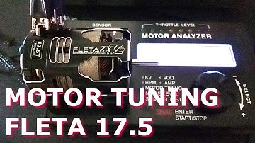 Much More Fleta ZX v2 17.5T Brushless Motor Tuning Tips