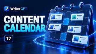 Full WriterGPT Content Calendar Tutorial | Plan Your Publishing Workflow Guide