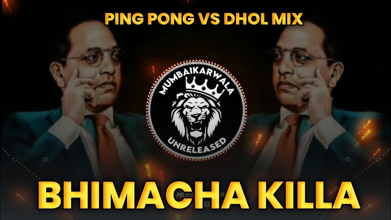 BHIMACHA KILLA  PING PONG VS DHOL MIX  DJ HRUSHI  DJ MANGESH  MUMBAIKARWALA UNRELEASED