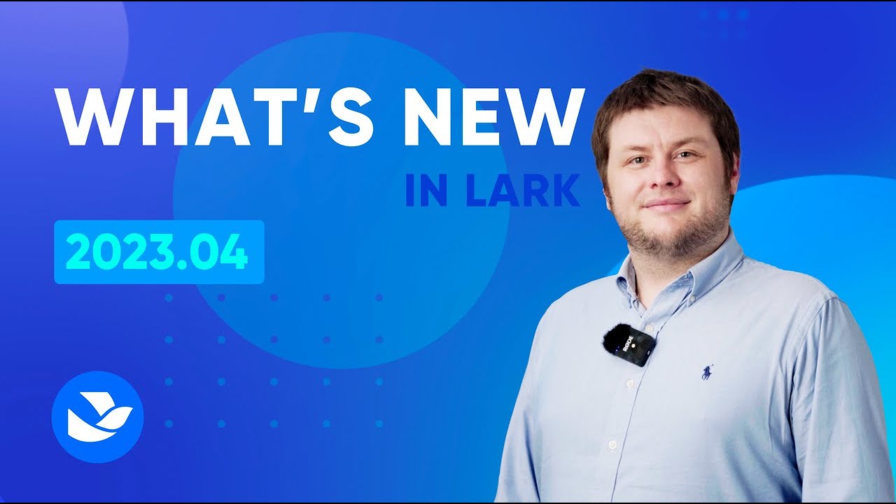 What's New in Lark | April 2023