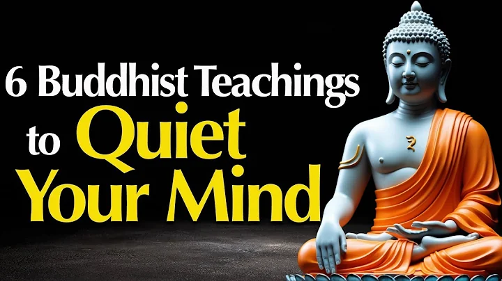 6 Buddhist Teachings to Stop Overthinking and Find Inner Peace | Buddhist Wisdom
