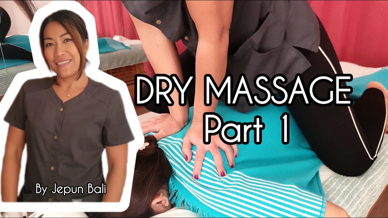 dry-massage-made-easy-at-home-step-by-step-part-1-youtube