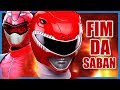 FIM da Saban e o FUTURO de Power Rangers