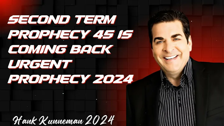 Hank Kunneman PROPHETIC WORD [SECOND TERM PROPHECY] 45 IS COMING BACK URGENT Prophecy 2024