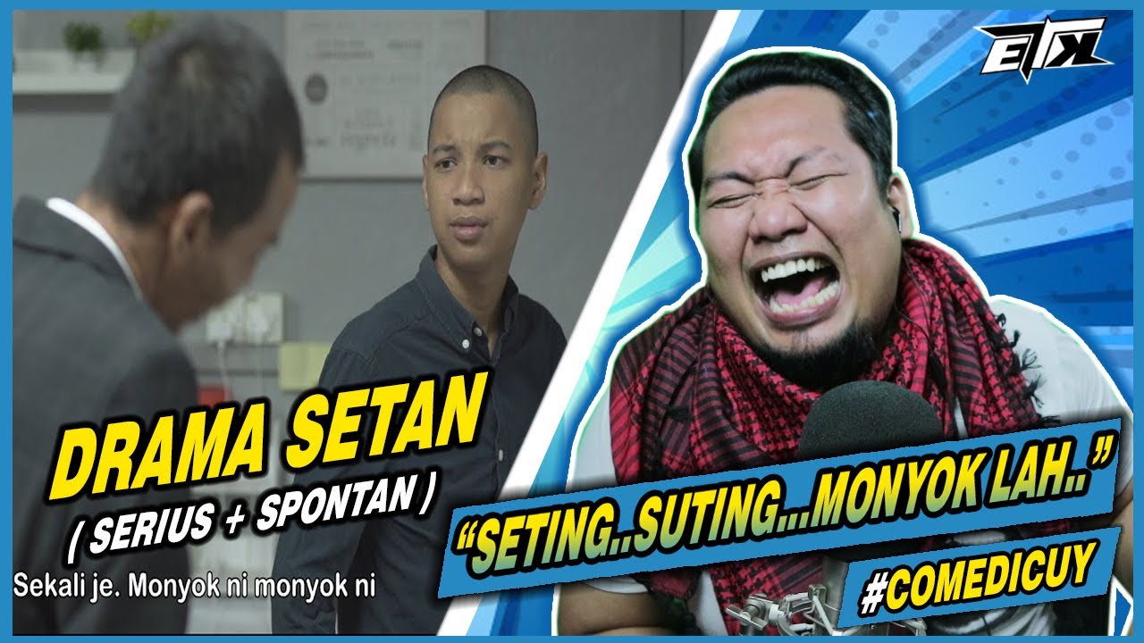 NGAKAK LAH CUY..!!! Drama Setan (Serius+Spontan) : JAGA HATIKU | REACTION