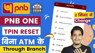 Pnb One App Tpin Reset Kaise Kare Without ATM Card | Pnb One TPIN RESET Process 2025 | Pnb One TPIN