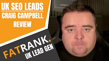 Craig Campbell Review on FatRank Driving SEO Leads in the UK | SEO Lead Generation