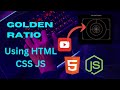 USING HTML AND CSS GOLDEN RATIO | Unlocking the Golden Ratio: A Nature's Perfect Proportion!
