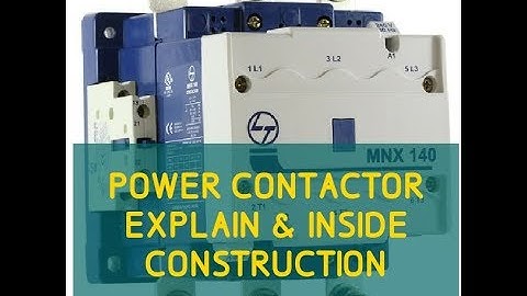 L&T 3ph power contactor ,In side  parts of a power contactor & construction.