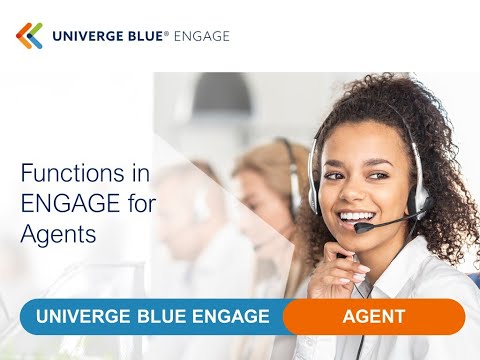 UNIVERGE BLUE ENGAGE - Functions for Agents