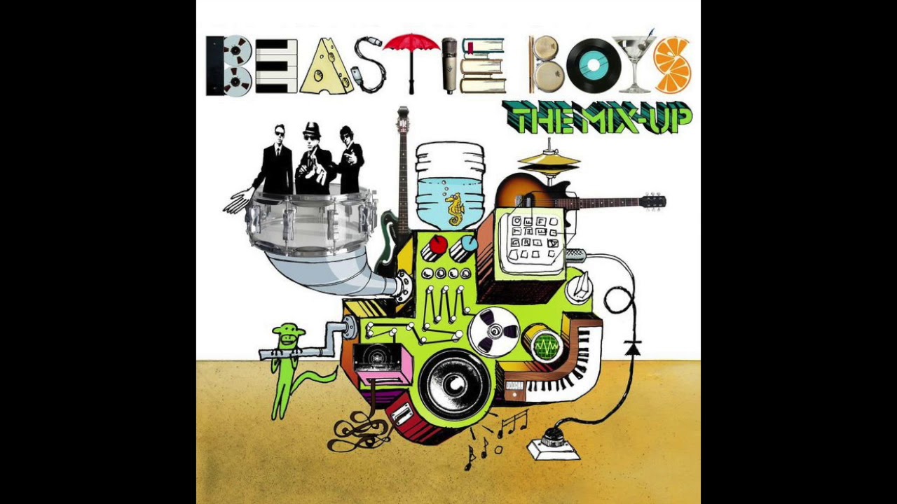 Beastie Boys - The Mix-Up (2007) Full Album - YouTube