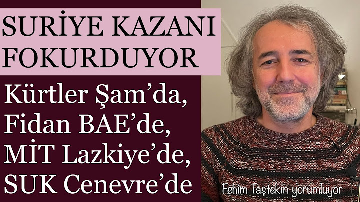 SURİYE KAZANI FOKURDUYOR: Kürtler Şam'da, Fidan BAE'de, MİT Lazkiye'de, SUK Cenevre'de...