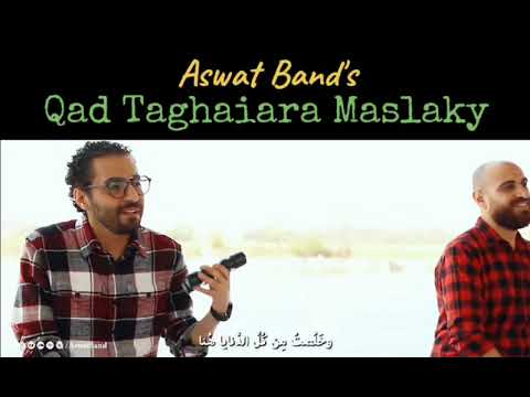 Qad Taghaiara Maslaky by Aswat Band (April 2025)