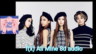 f(x) - All Mine 8d