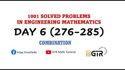 Combination | 1001 SOLVED PROBLEMS IN ENGINEERING MATHEMATICS  | Day 6 #276-285