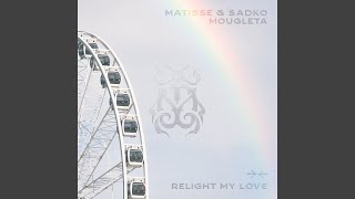 Relight My Love extended Mix