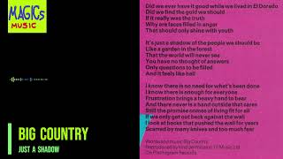 Big Country - Just a Shadow