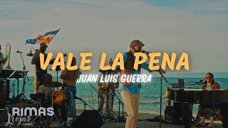 Juan Luis Guerra - Vale La Pena [Letra/Lyrics] 4K Acordes - Chordify