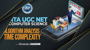Algorithm Analysis | Time Complexity | NTA UGC NET | Part 01