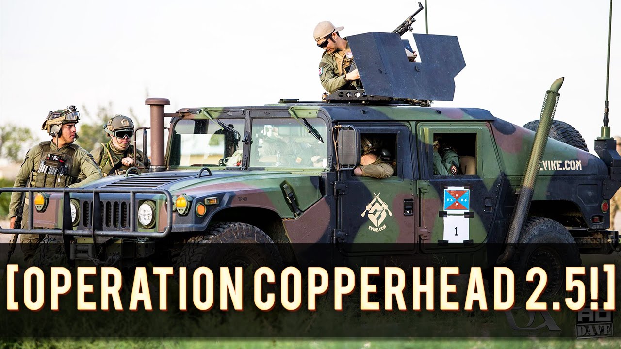 OPERATION COPPERHEAD 2.5!