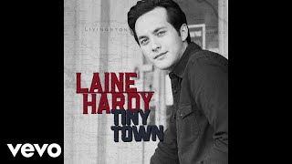 Laine Hardy - Tiny Town (Visualizer Video) chords