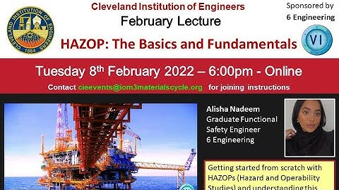 HAZOP: The Basics and Fundamentals. CIE Lecture 8th February 2022