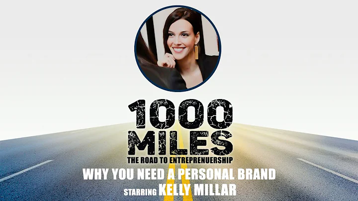 Why You Need Personal Branding starring Kelly Mill...