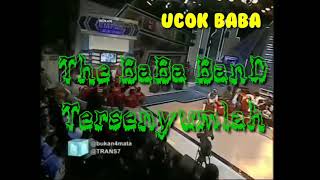 #UCOK_BABA THE BABA BAND - TERSENYUMLAH