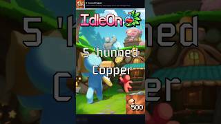 IdleOn | Achievement, 5 'hunned Copper