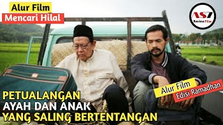 Edisi Bulan Ramadhan ..!! || Perjalanan Mencari Hilal || Alur Cerita Film Menc4ri Hilal (2015)